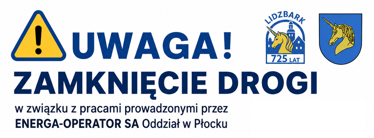Czasowe zamknięcie drogi w Lidzbarku na odcinku: Słomiany Rynek - Krótka - Stare Miasto